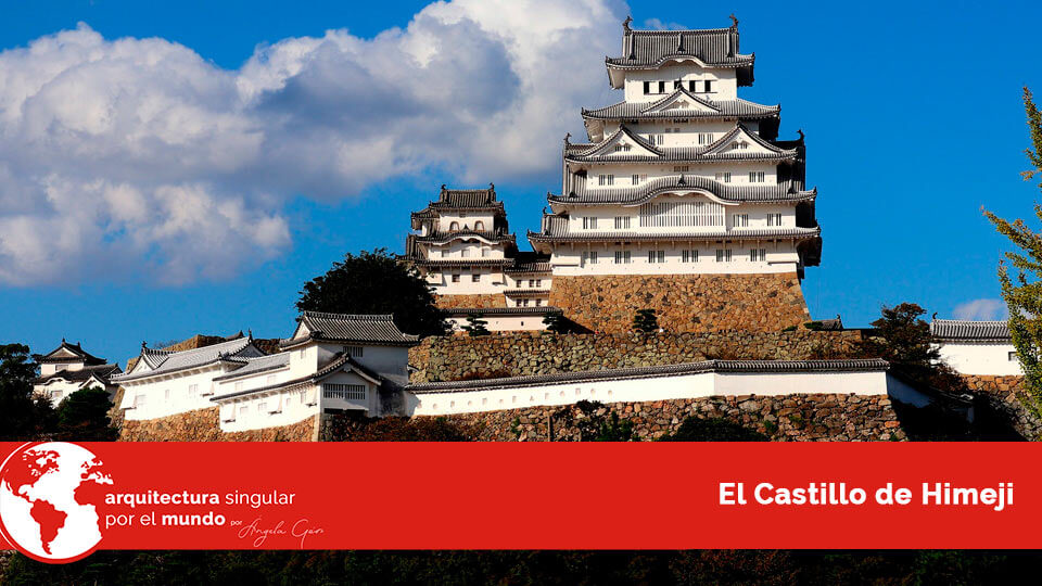 castillo de himeji japón arquitectura singular por el mundo