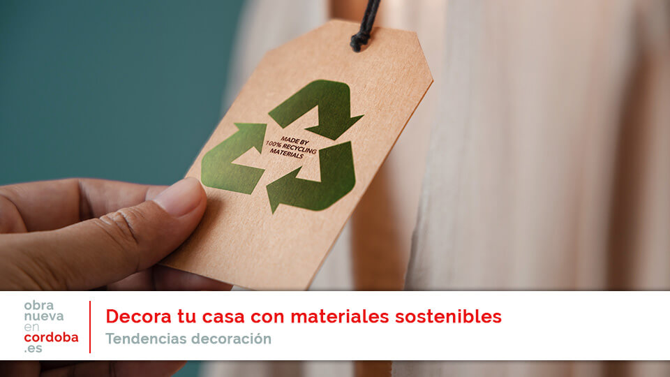 materiales sostenibles decoracion - obranuevaencordoba